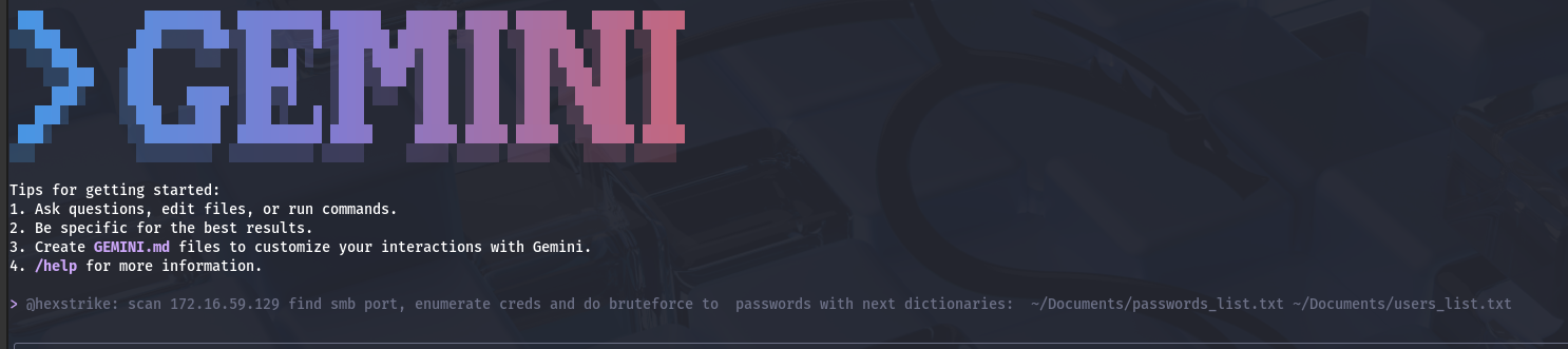HexStrike Gemini AI assisted SMB exposure credential brute force — Prompt: