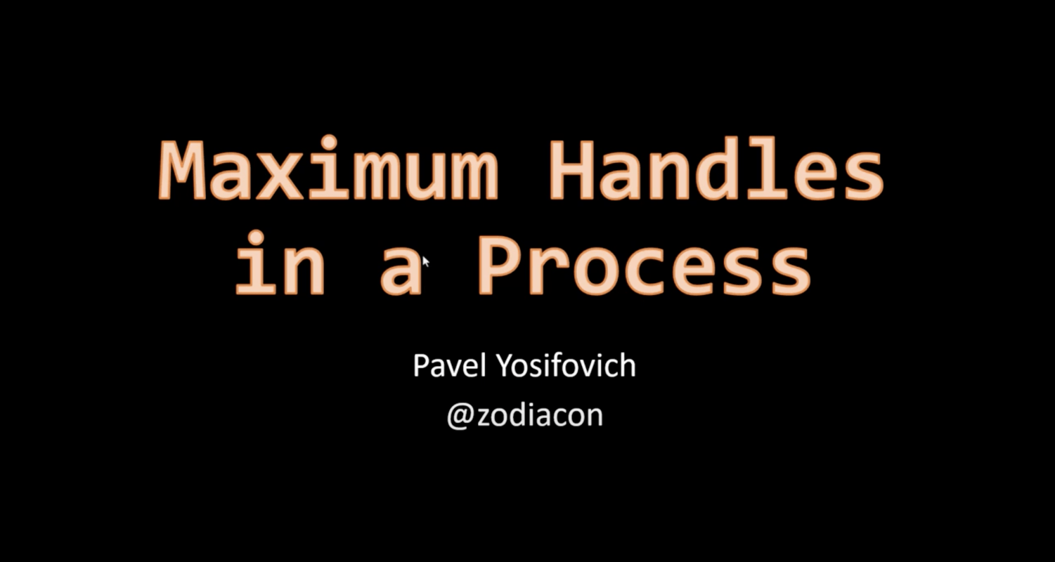 Cover image for Maximum Handles in a process